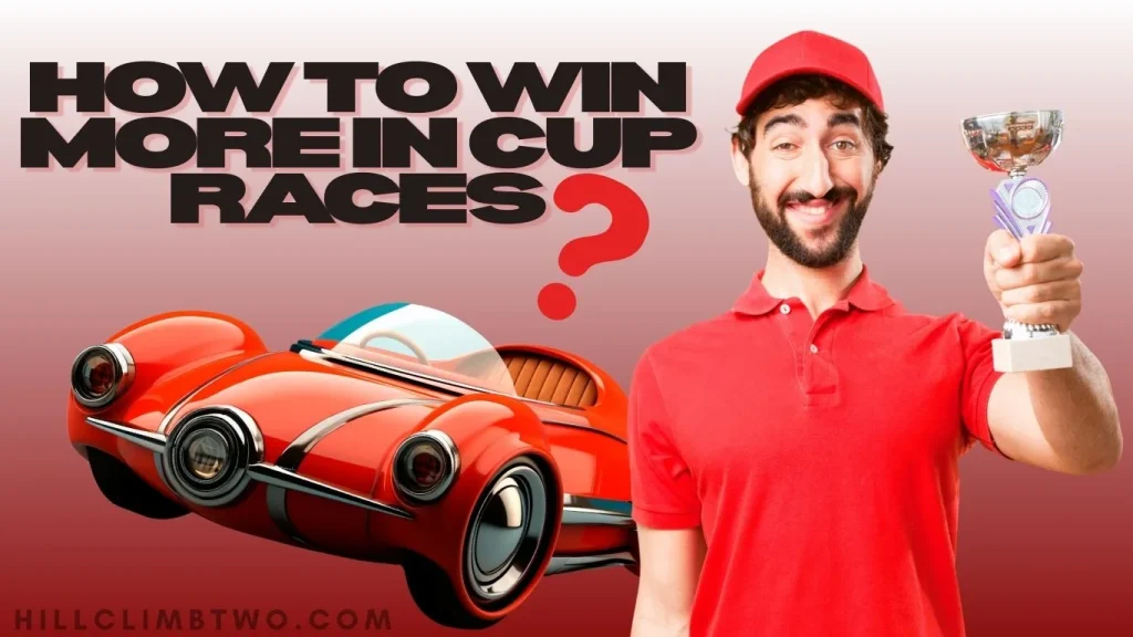 How to Win More in Cup Races